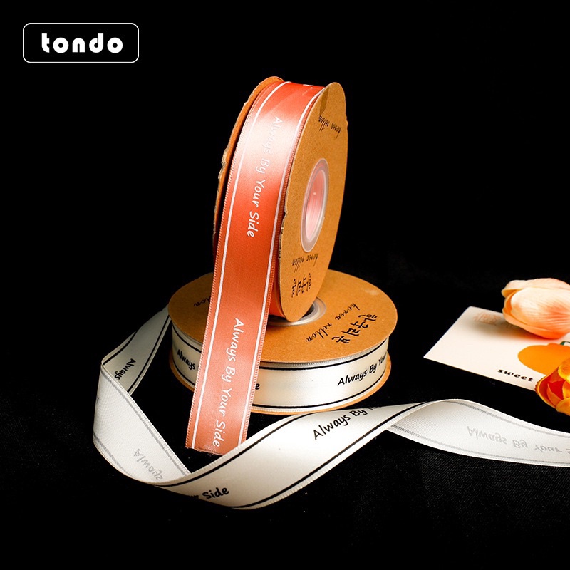 Ruy Băng Chữ Tiếng Anh ALWAYS BY YOUR SIDE Bản 2,5Cmx45M