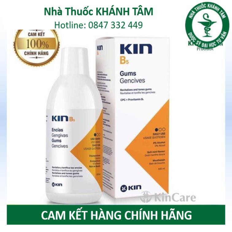 Kin B5 (C/500ml) - Nước súc miệng hằng ngày làm sạch mảng bám, phục hồi nướu răng _Khánh Tâm ! !