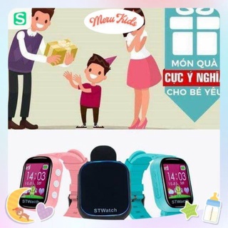 [FreeShip] Đồng hồ định vị STWatch- đồng hồ cho bé thiết thực nhất