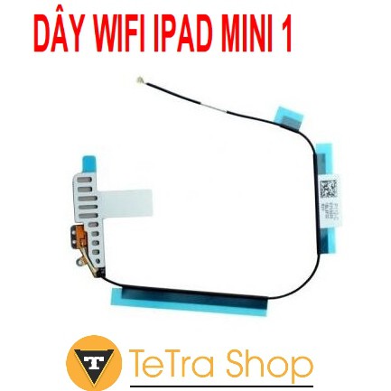 DÂY WIFI IPAD MINI 1