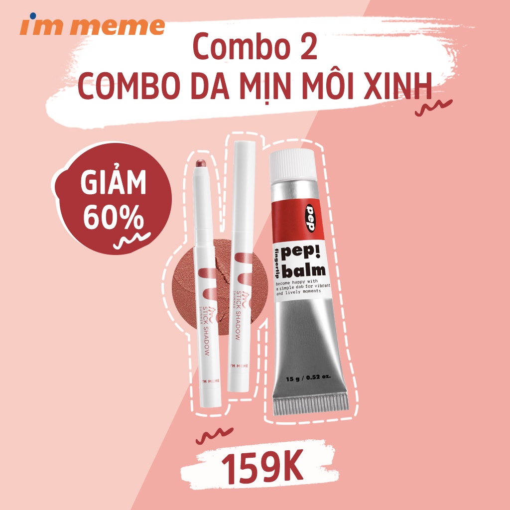 COMBO MÔI MỌNG MẮT SÁNG I'm Meme I'm Stick Shadow Shimmer + Pep! Balm 16g