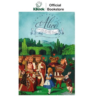 Sách - alice lạc vào xứ sở thần tiên và đi qua tấm gương
