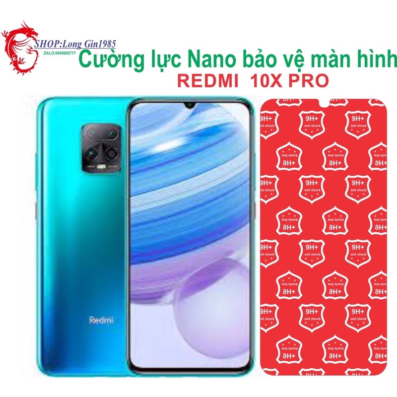 Redmi 10X PRO Cường lực Nano chống va đập chống trầy xước tốt