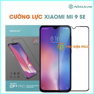 Cường lực Mi 9SE chính hãng Nillkin - Kính cường lực Xiaomi Mi 9SE chính hãng Nillkin Amazing CP+ Pro full viền