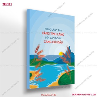 Tranh khẩu hiệu''Sông càng sâu càng tĩnh lặng, lúa càng chín càng cúi đầu