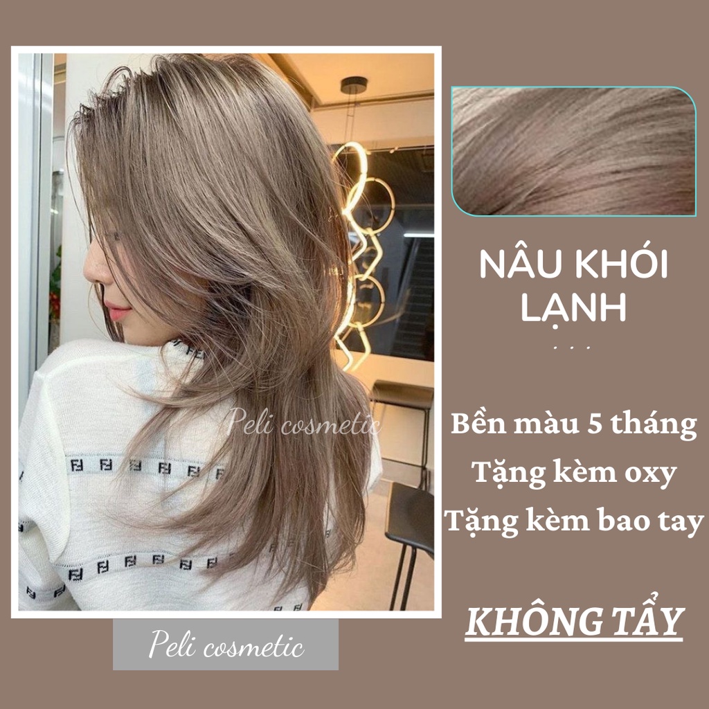 Thuốc nhuộm tóc . nhuộm tóc màu nâu khói lạnh , thuốc nhuộm tóc không tẩy