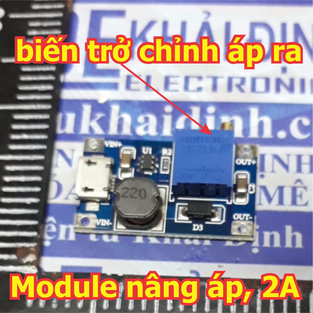 2 cái Module BOOST, nâng áp DC-DC 2577 2A input: 2.0-24V (microUsb), output: 5-28V KDE0366