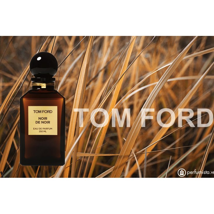 Nước hoa TOM FORD NOIR DE NOIR mã MP43 | Thế Giới Skin Care