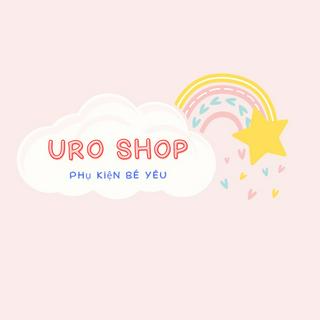 URO SHOP - PHỤ KIỆN BÉ YÊU