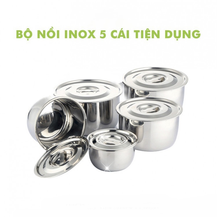 Bộ Nồi Inox 5 Nồi Dùng Bếp Từ, Bếp Gas Đủ Kích Thước Tiện Lợi Không Có Quai