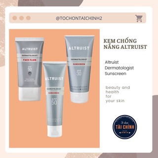 Kem chống nắng Altruist Dermatologist face fluid, Sunscreen spf 30, spf 50 mẫu mới