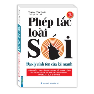 Phép tắc loài sói - Đạo lý sinh tồn của kẻ mạnh (sách bản quyền)