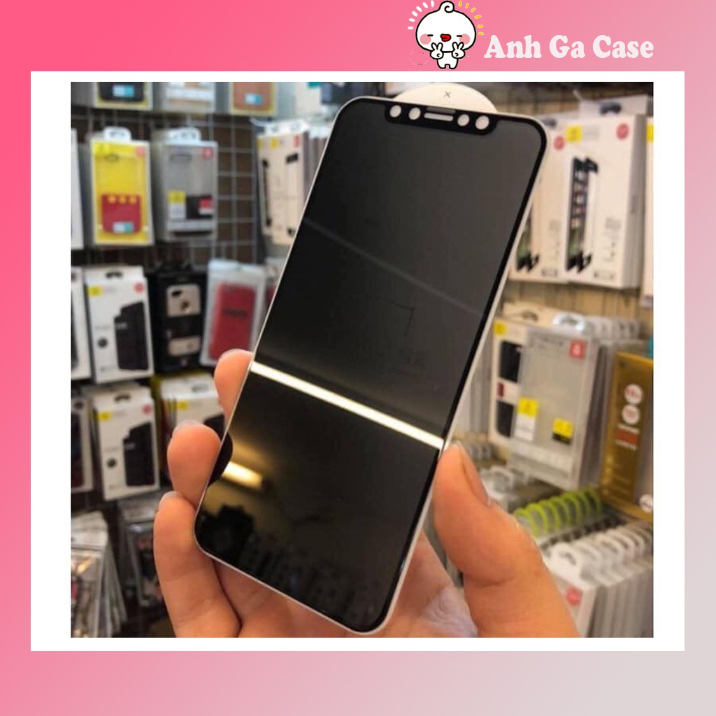 [Mã ELORDER5 giảm 10K đơn 20K] Kính cường lực chống nhìn trộm iphone,FUll 6/6P/7/8/7P/8P/X/Xs max/Pro max - ốp iphone