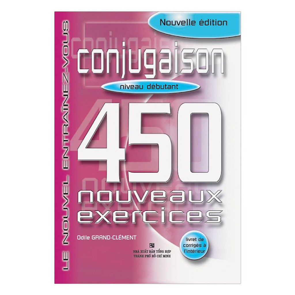 Sách - 450 Conjugaison Niveau Débutant