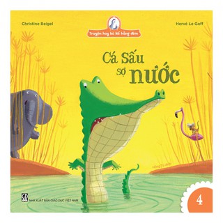 Sách Truyện hay bà kể hằng đêm - Cá sấu sợ nước