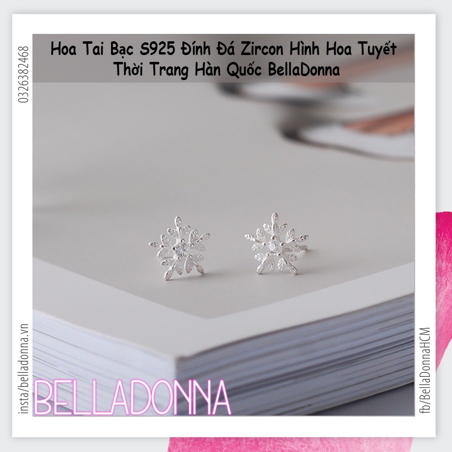 (HCM_Giao Nhanh) Hoa Tai Bạc S925 Đính Đá Zircon Hình Hoa Tuyết Thời Trang Hàn Quốc BellaDonna 14