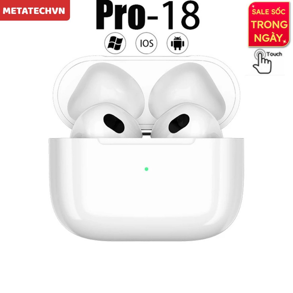 Tai Nghe Bluetooth 5.2 Không Dây Mini Pro18 Tws Kiểu Dáng Earbuds Âm thanh Hifi Cảm Ứng Siêu Nhạy Tiện Dụng