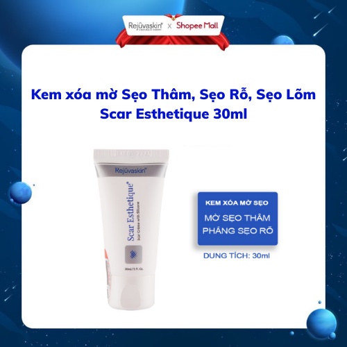 Kem Xóa Sẹo Thâm / Rỗ / Lõm Scar Esthetique Rejuvaskin 30ml