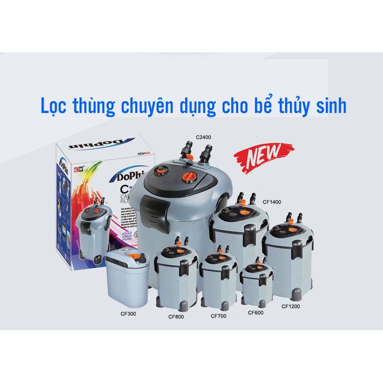 Lọc thùng Dophin CF 700, CF 800, CF 1200, CF1400 bảo hành 1 năm