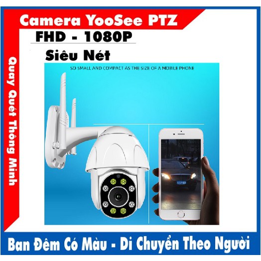 [Mã ELCA5 giảm 7% đơn 500K] Camera Yoosee PTZ ngoài trời xoay 360 - HD1080