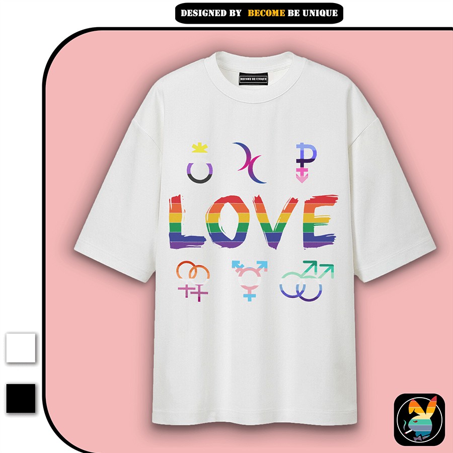 Áo thun thiết kế Be Unique LGBT Cotton 100% form dáng Oversize kiểu thiết kế Unisex