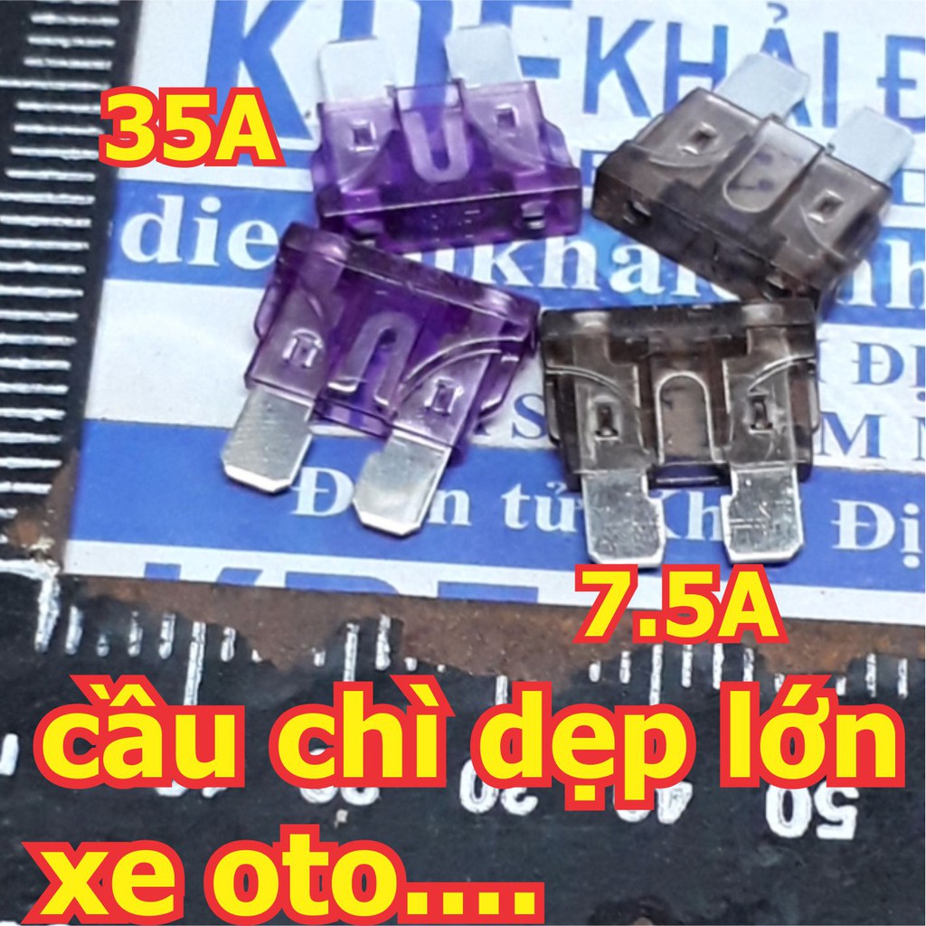 20 cái cầu chì dẹp lớn DÙNG TRONG OTO.... 1A 2A 3A 4A 5A 7.5A 10A 15A 20A 25A 30A 35A 40A 32V kde1887