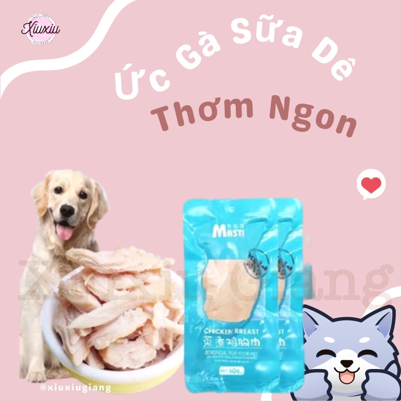 Ức Gà Hấp Ăn Liền Masti Cho Chó Mèo - Xiuxiu Giang