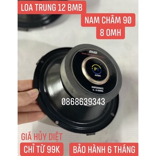 LOA TRUNG 12 BMB - GIÁ 1 CHIẾC