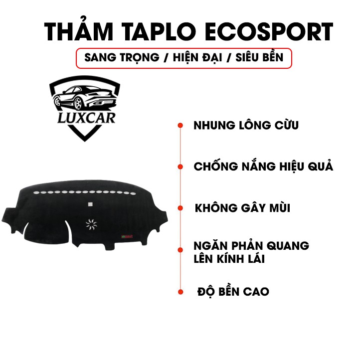 Thảm Taplo Nhung Lông Cừu LUXCAR Xe FORD ECOSPORT - Đế cao su chống trượt đời xe 2014-2020