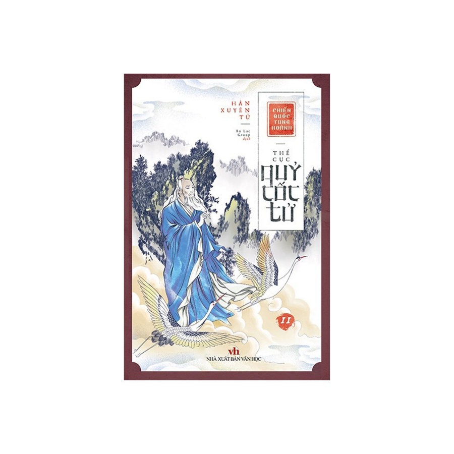 Sách - Chiến Quốc Tung Hoành : Thế Cục Quỷ Cốc Tử Tập 11