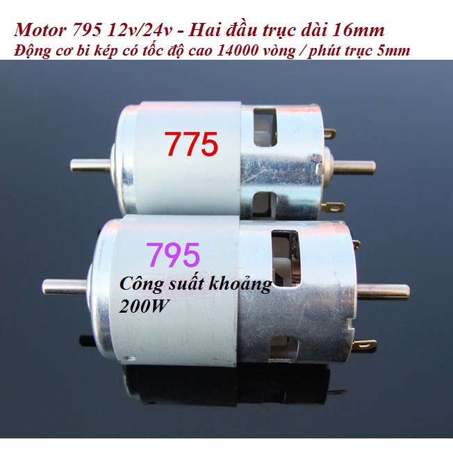Động cơ 795 - motor DC795 12v/24v 2 bạc đạn trục kép dài 16mm công suất 200w siêu khỏe