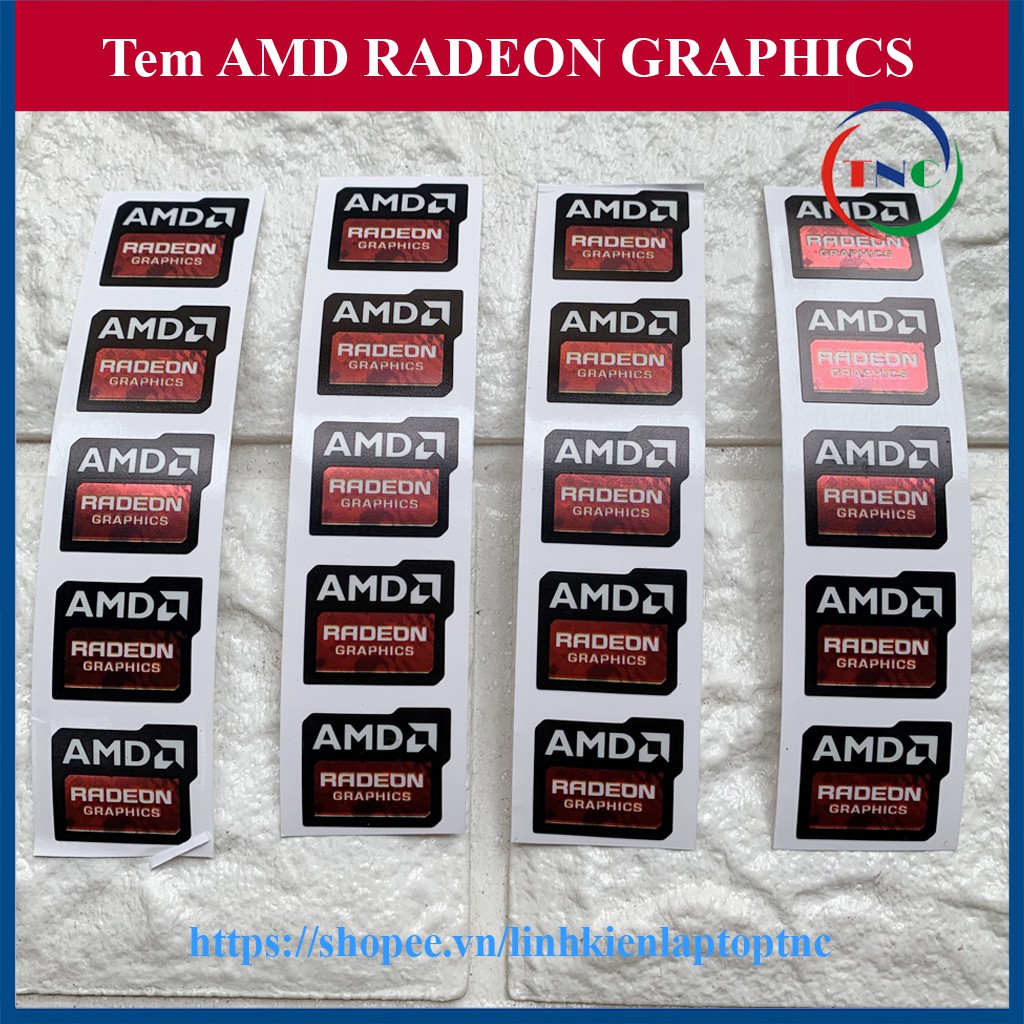 Tem AMD RADEON GRAPHICS Tem Máy Tính- Tem Laptop- Tem PC