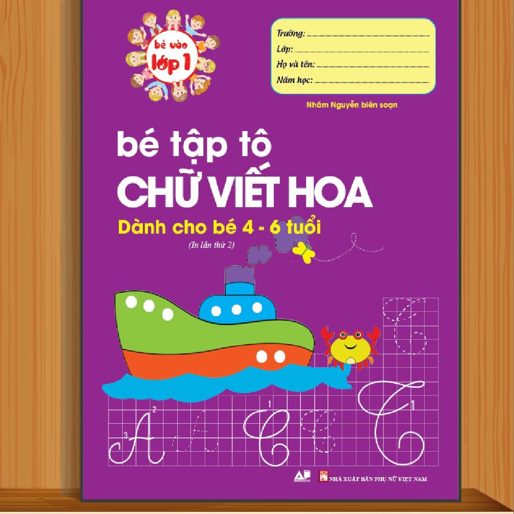 Sách - Bé Tập Tô Chữ Viết Hoa 4 - 6 Tuổi