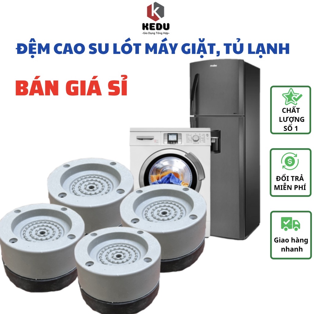 Bộ 4 miếng đế đệm cao su kê lót chân máy giặt, tủ lạnh chống rung chống ồn