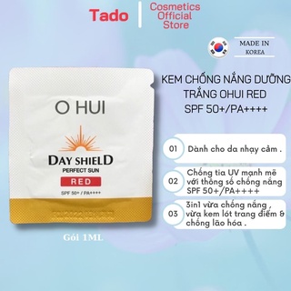 Kem chống nắng dưỡng trắng Ohui Dayshield Perfect Sun Pro Red dành cho da nhạy cảm gói 1ml - Tado Cosmetics Store