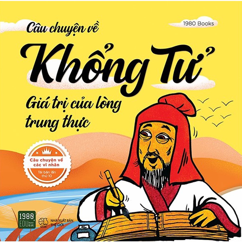 Sách - Câu Chuyện Về Khổng Tử - Giá Trị Của Lòng Trung Thực