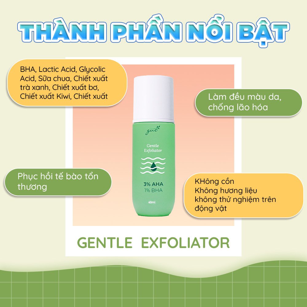 [Dịu nhẹ, 0% Cồn] - Tẩy Tế Bào Chết An Toàn Cho Mẹ Bầu Gentle Exfoliator AHA 3% &amp; BHA 1% GUO 40ml