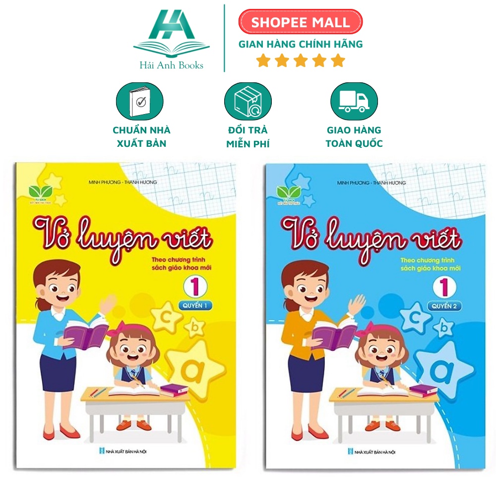 Bộ Vở Luyện viết lớp 1 ( Kết nối tri thức) (2 cuốn) Theo Chương trình sách giáo khoa mới 2021, Hải Anh Books