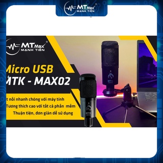 Mt max micro thu âm mtk max-02 usb - kết nối trực tiếp qua cổng usb không cần sound card - sử dụng cho laptop, pc, smart