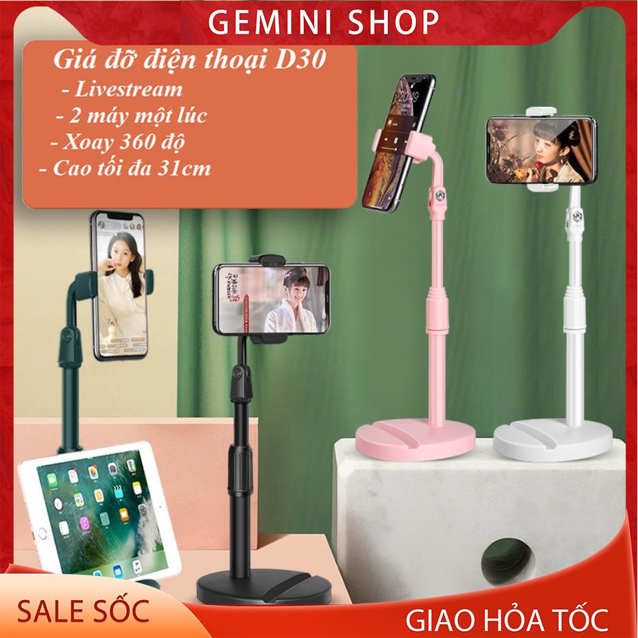 Giá Đỡ Kẹp Điện Thoại livestream xem video mã D30 để bàn điều chỉnh cao từ 24cm - 31cm xoay 360 độ GEMINI SHOP