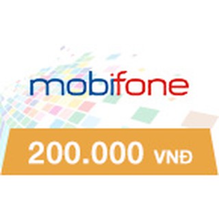 THẺ CÀO MOBIFONE MỆNH GIÁ 200.000 ĐỒNG