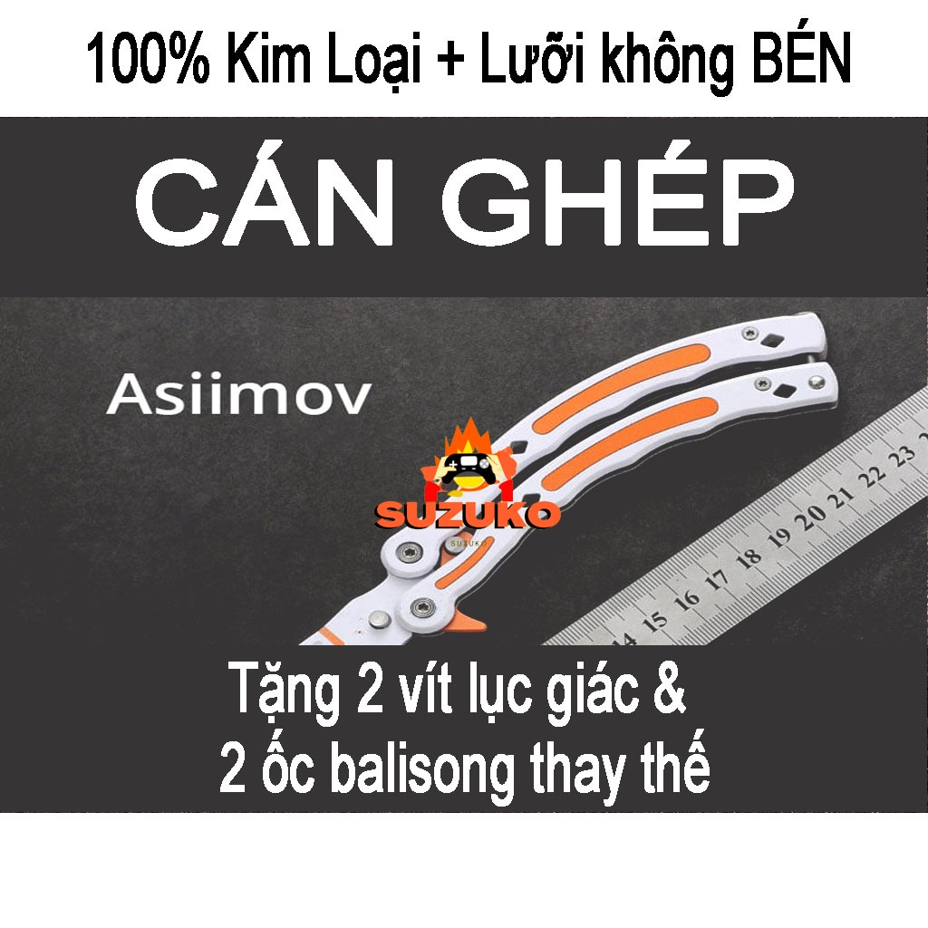 Đồ Chơi CSGO balisong CÁN GHÉP Luyện Tập Lược Buterfly Gấp Gọn Bằng Thép Không Gỉ nhiều skin Asiimov Marble