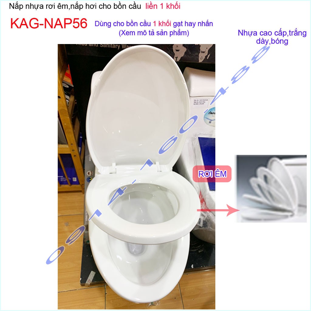 Nắp đậy bồn cầu 1 khối rơi êm KAG-NAP56, nắp hơi bàn cầu liền khối nhựa dày bóng cao cấp