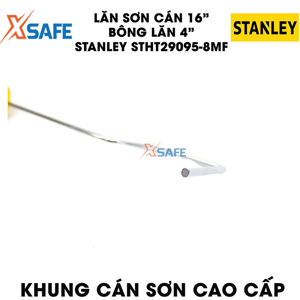 Lăn sơn cán 16 inch STANLEY STHT29095-8MF bông lăn dài 4inch Con lăn sơn nước bông lăn mềm mịn, tay cầm thoải mái