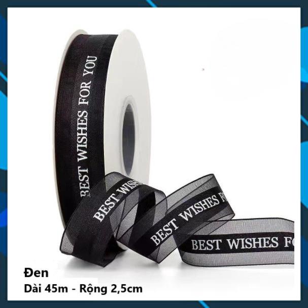 Cuộn dây ruy băng 45m in chữ dùng trang trí hộp quà tặng , decor giỏ đồ và bó hoa