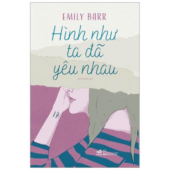 [Sách Nhã Nam] - Hình như ta đã yêu nhau