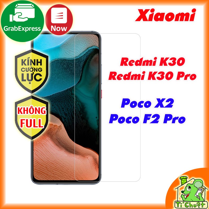 [Ảnh Thật] Kính Cường Lực Xiaomi Redmi K30/ K30 Pro/ POCO X2/ F2 Pro- Không FULL, 9H-0.26mm