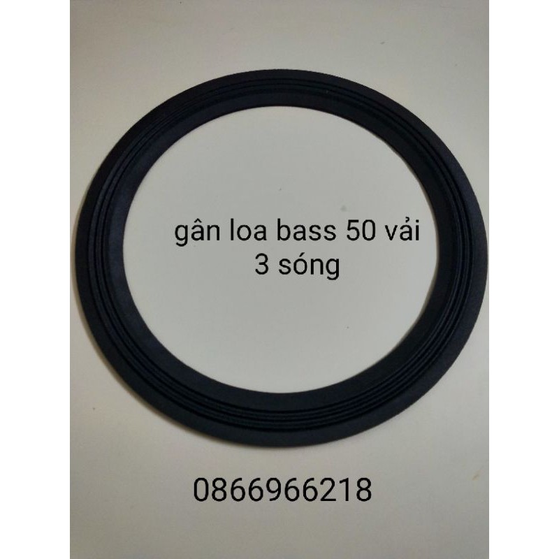Gân loa bass 50 vải 3 sóng đường kính 44,5