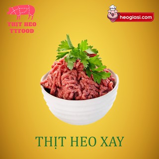 Thịt xay -thịt heo nóng