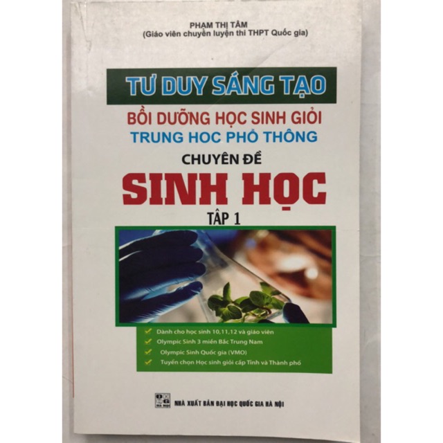 Sách - Tư duy sáng tạo Bồi dưỡng học sinh giỏi THPT chuyên đề Sinh học Tập 1